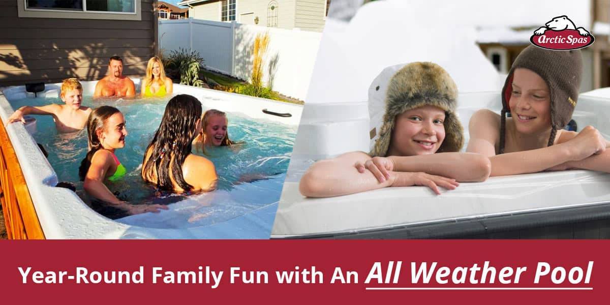 Year-Round Family Fun with An All Weather Pool